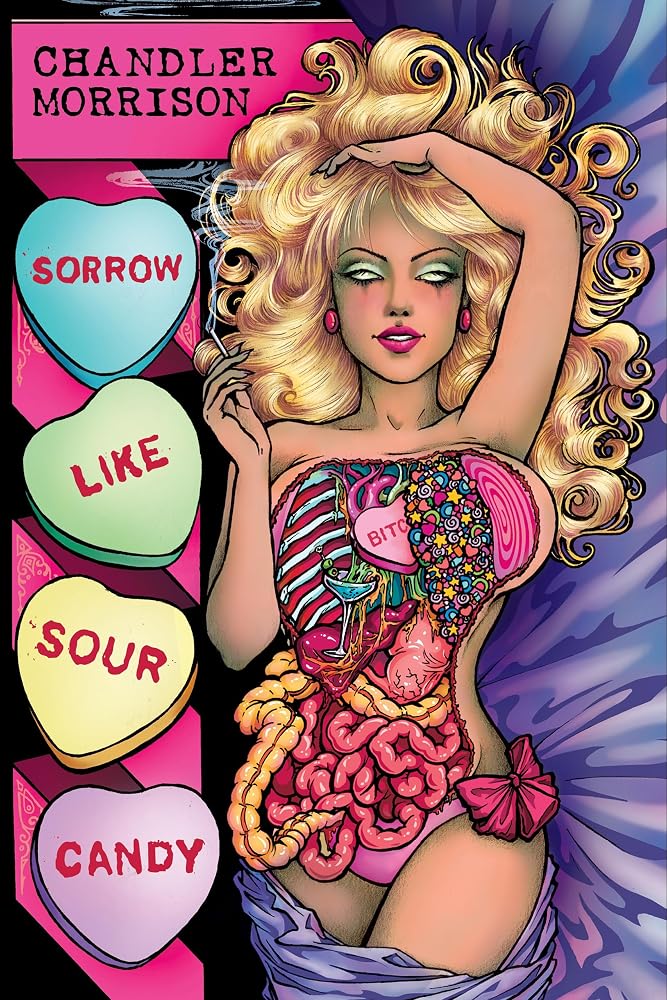 Sorrow Like Sour Candy: Stories by Chandler Morrison cover image