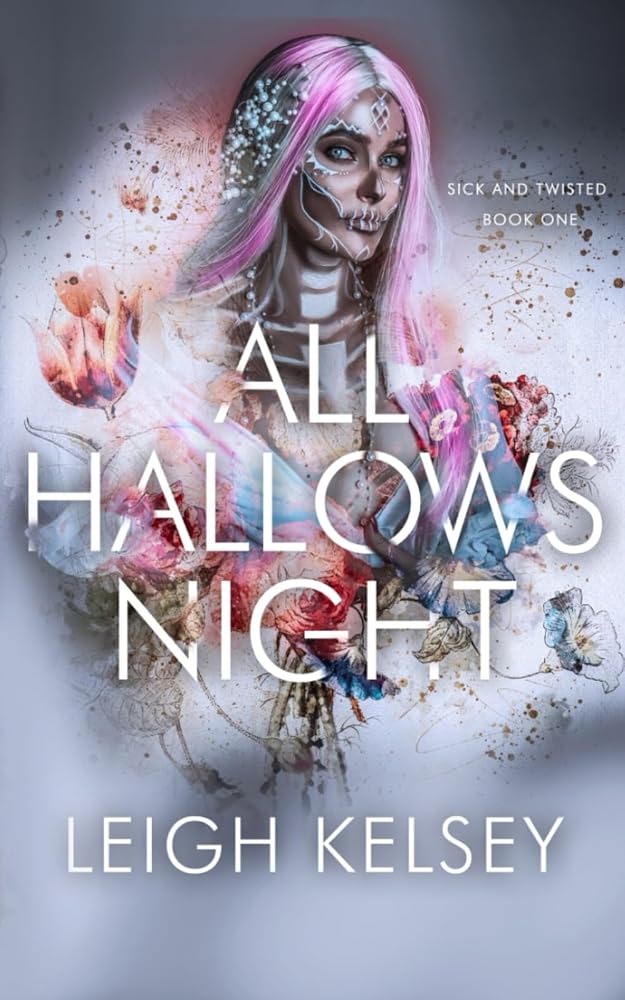 All Hallows Night: A Twisted Paranormal Romance (Sick and Twisted) cover image