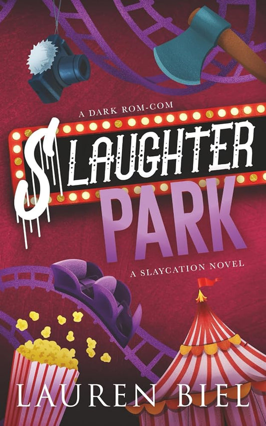 Slaughter Park: A Dark Rom-Com (The Slaycation Series) cover image