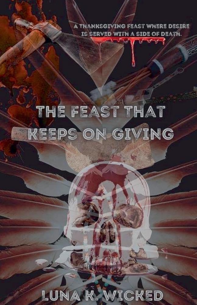 The Feast That Keeps On Giving cover image