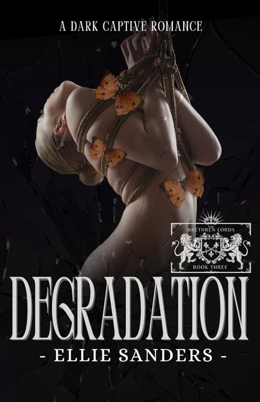 Degradation - A Captive Romance (The Brethren Lords) cover image