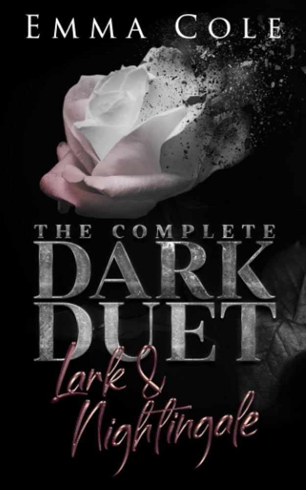 The Complete Dark Duet: Lark and Nightingale cover image