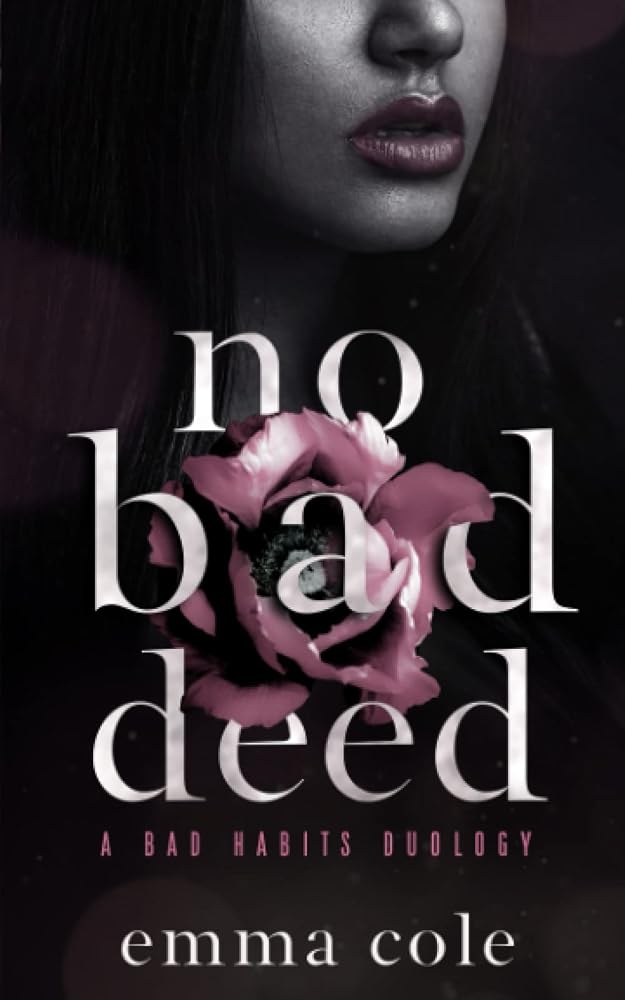 No Bad Deed: A Dark Mafia Romance (Bad Habits Duology) cover image