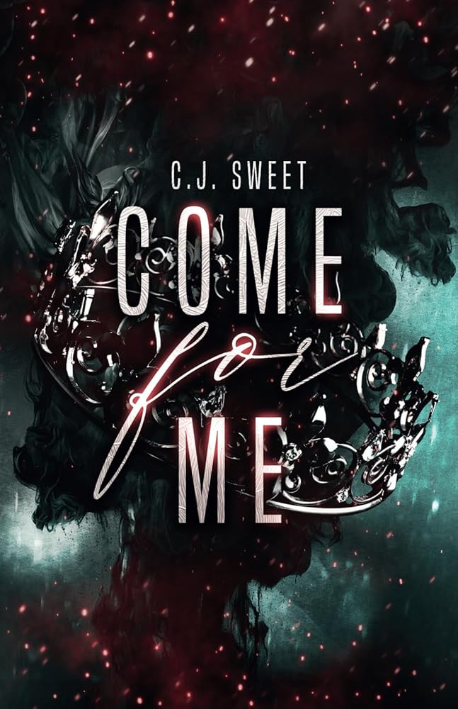 Come for Me: Part I (The Hunt) cover image