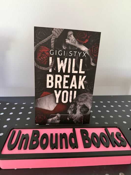 I Will Break you