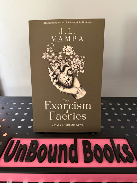 Exorcism of Faeries: A Dark Academia Romance