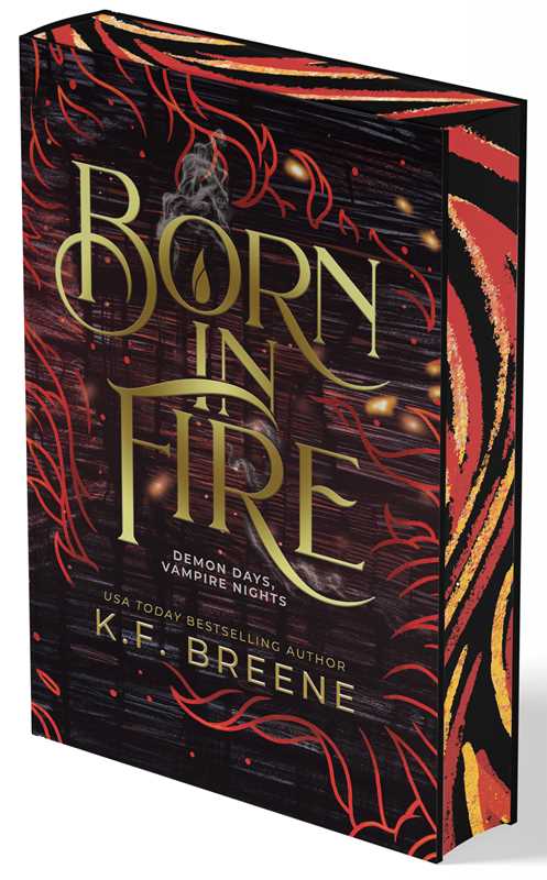 Born in Fire (Demon Days, Vampire Nights, Book 1) by K.F. Breene